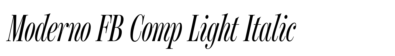 Moderno FB Comp Light Italic